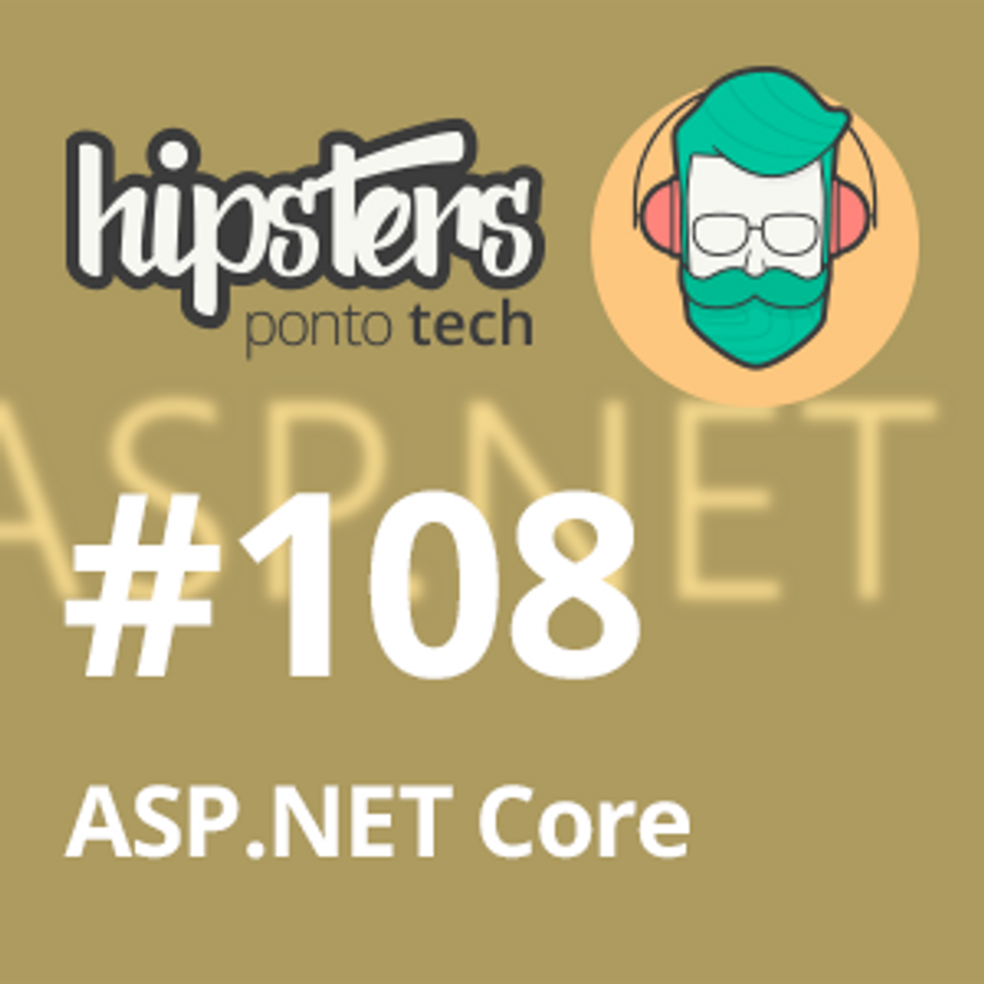 ASP.NET Core – Hipsters #108