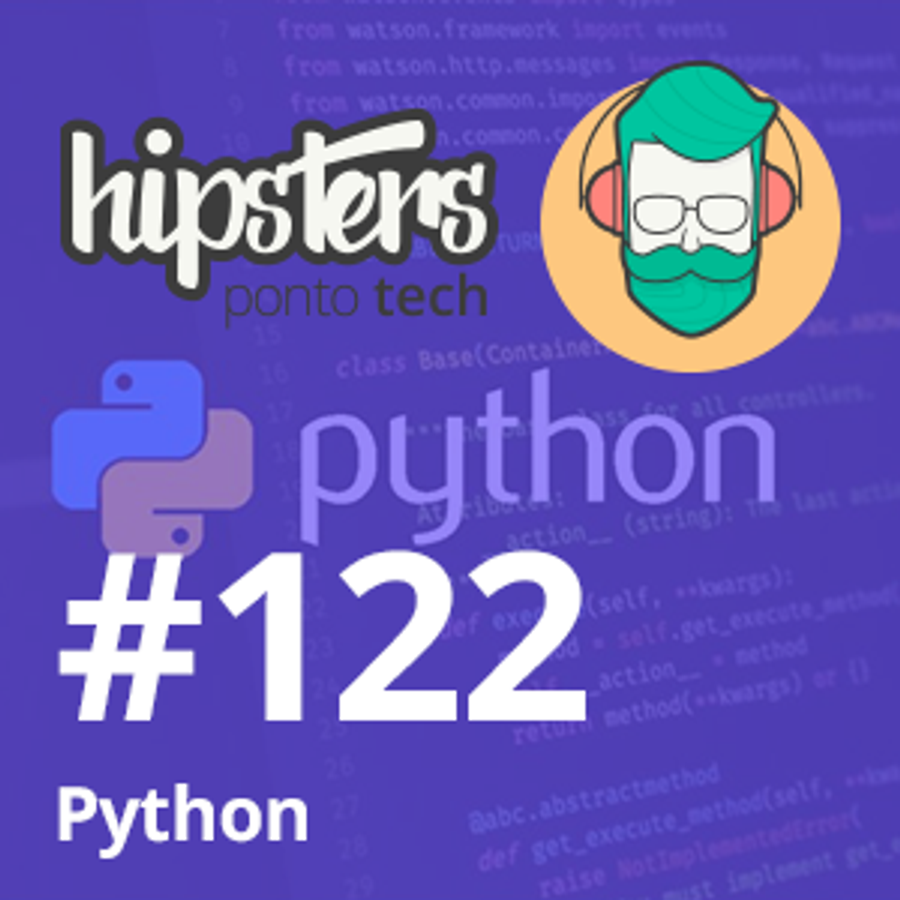 Python – Hipsters #122
