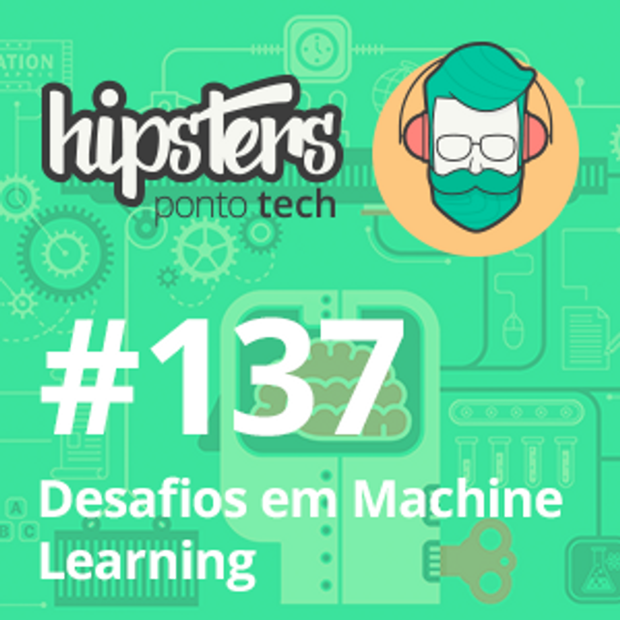Desafios em Machine Learning – Hipsters #137