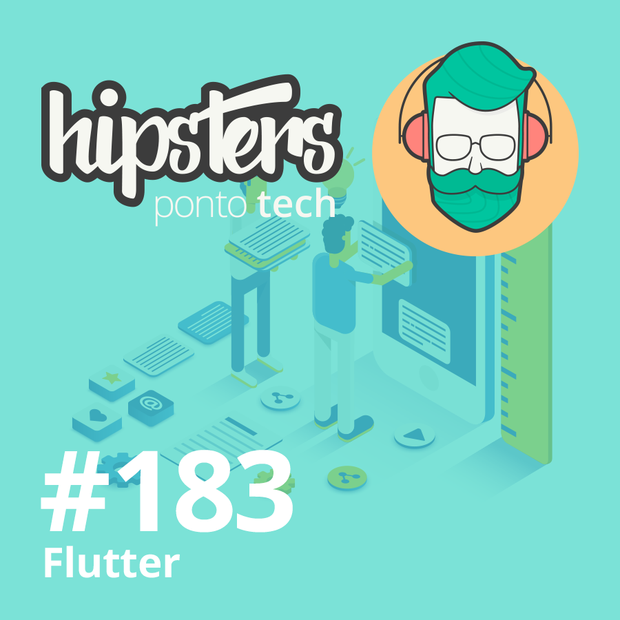 Flutter – Hipsters #183