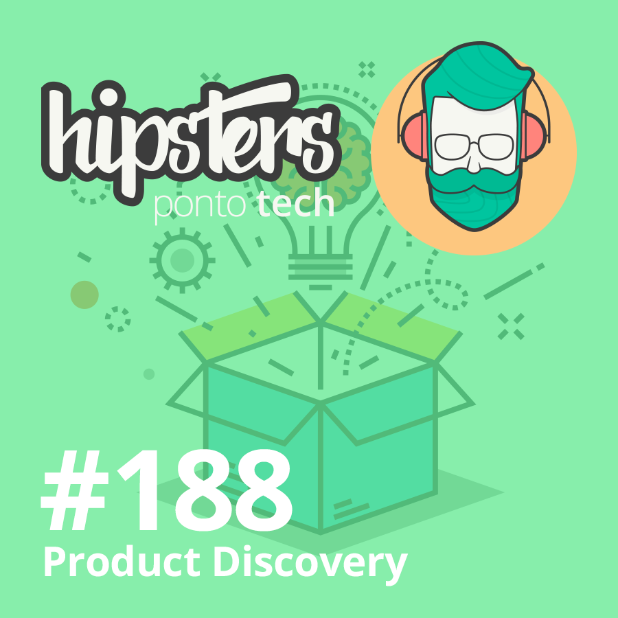 Product Discovery – Hipsters #188