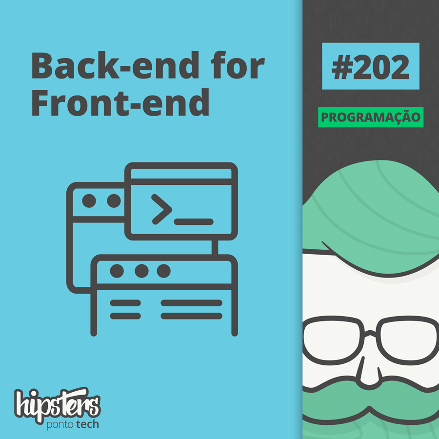 Back-end for Front-end – Hipsters #202